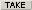 Click to take